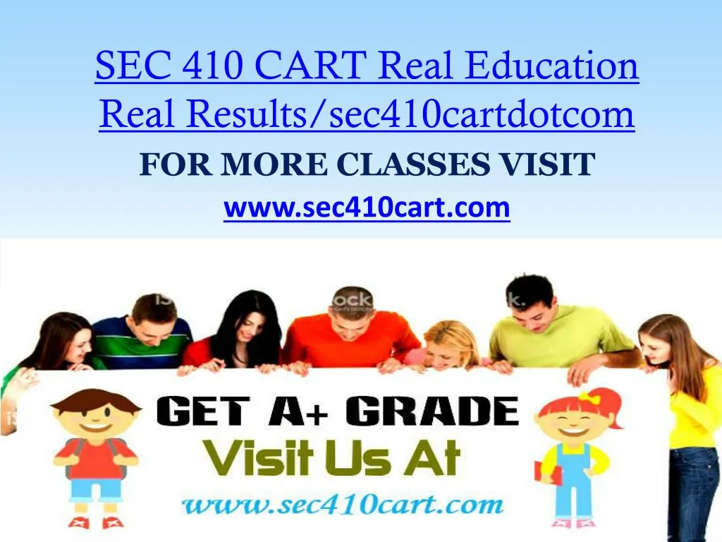 sec 410 cart real education real results sec410cartdotcom