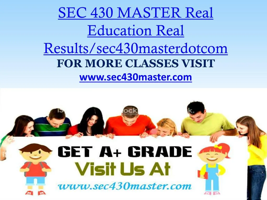 sec 430 master real education real results sec430masterdotcom