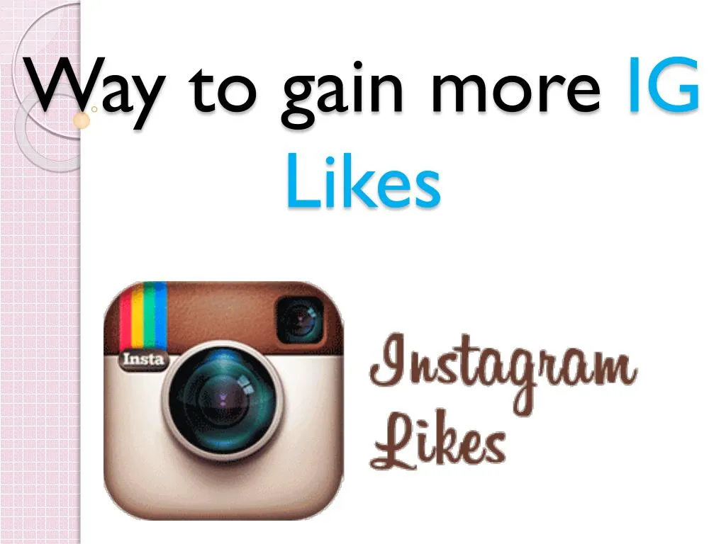 way to gain more ig likes