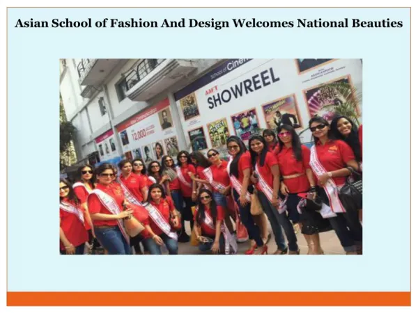 Asian School of Fashion And Design Welcomes National Beauties