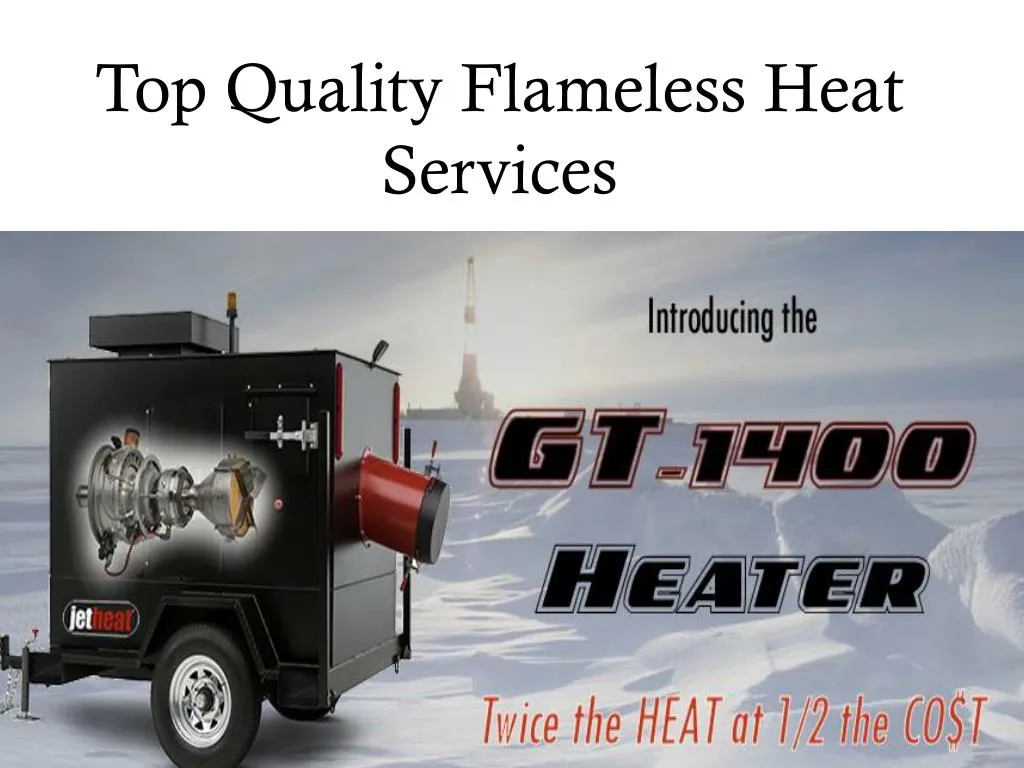top quality flameless heat services