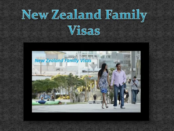 New Zealand Family Visas