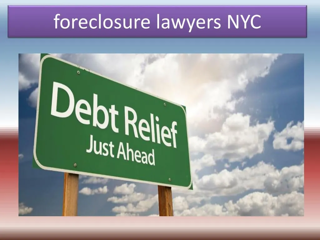 foreclosure lawyers nyc