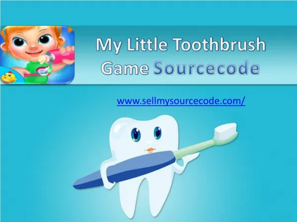My Little Toothbrush Game Sourcecode
