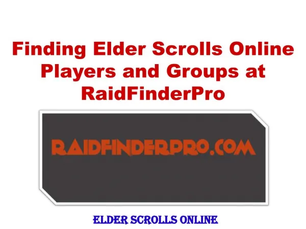 Finding Elder Scrolls Online Players and Groups at RaidFinderPro