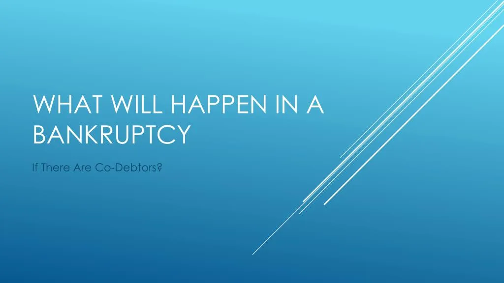 what will happen in a bankruptcy