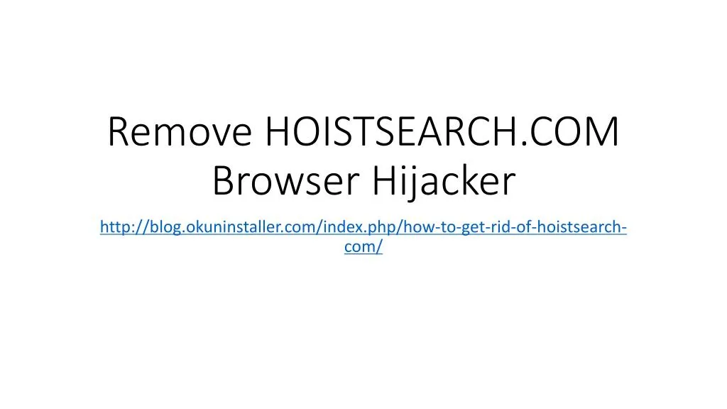 remove hoistsearch com browser hijacker