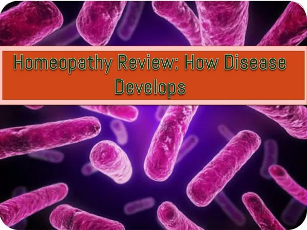 Homeopathy Review: How Disease Develops