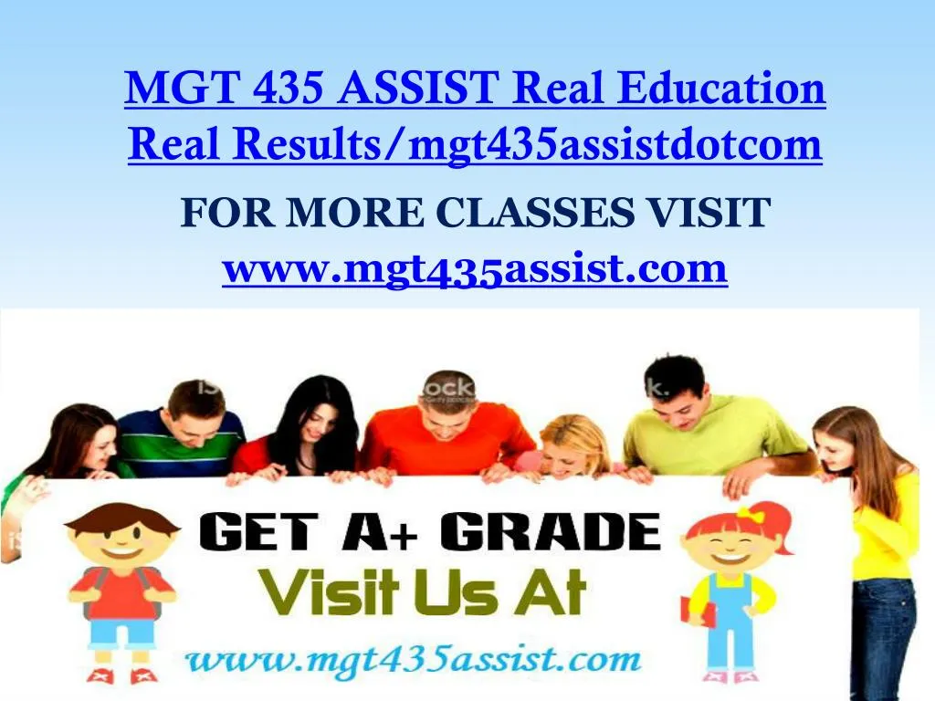 mgt 435 assist real education real results mgt435assistdotcom