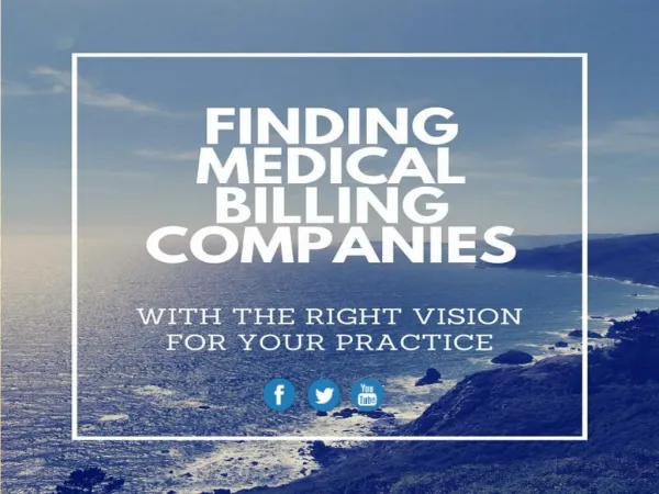 Finding Medical Billing Companies with the Right Vision for your Practice