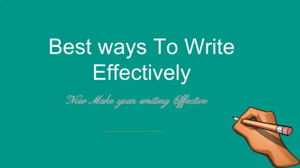 Best ways To Write Effectively