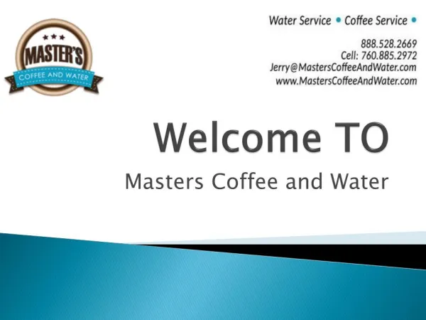 Masters Coffee and Water