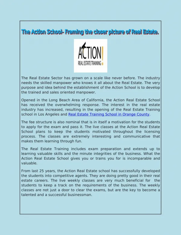 The Action School- Framing the closer picture of Real Estate.