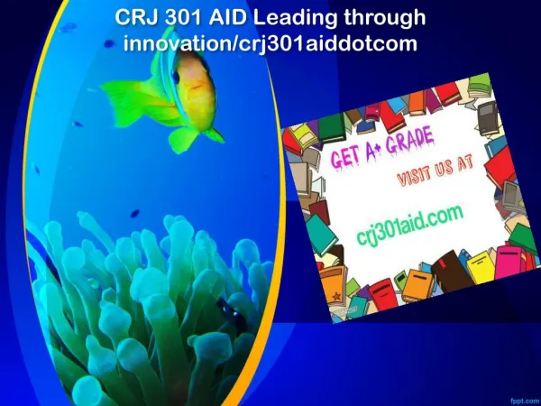 CRJ 301 AID Leading through innovation/crj301aiddotcom