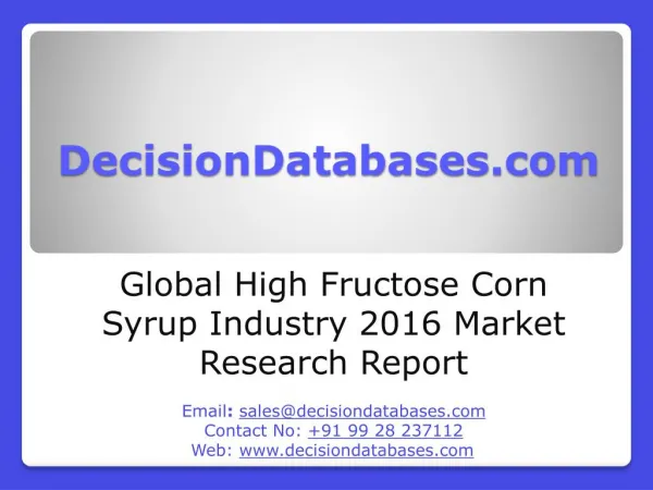 Global High Frutose Corn Syrup Market 2016:Industry Trends and Analysis
