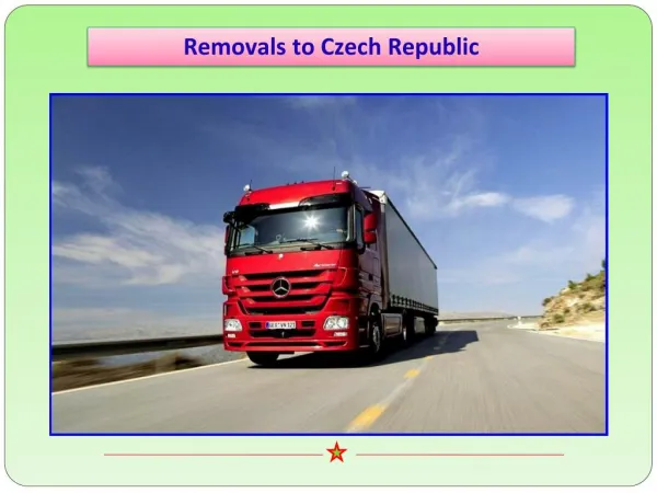 Quick and Safe Furniture Removals from Czech Republic