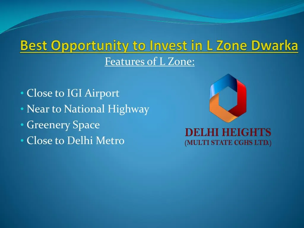 best opportunity to invest in l zone dwarka