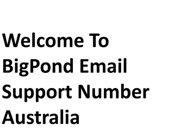 Boost Your System Performance By Contacting Bigpond Support