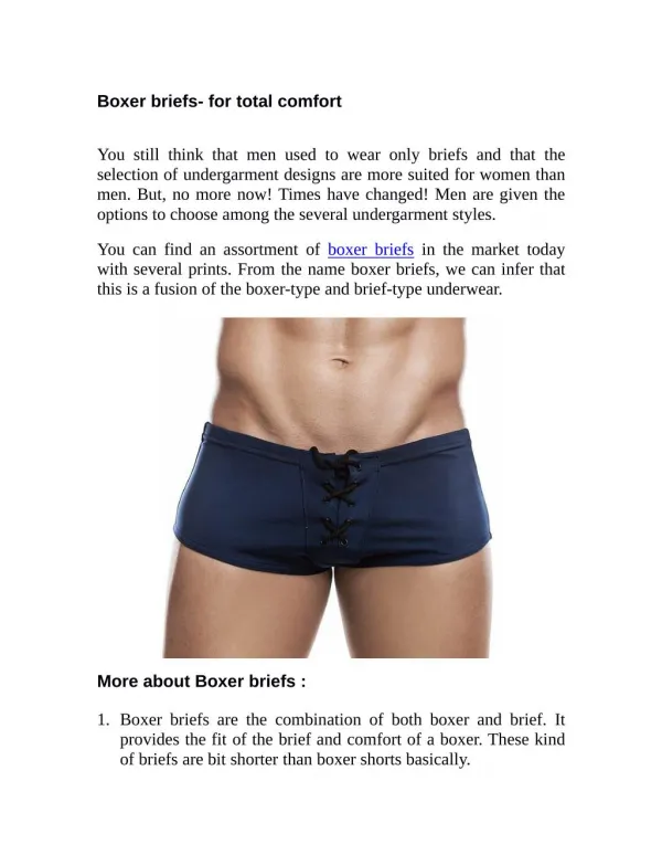 Boxer briefs- for total comfort