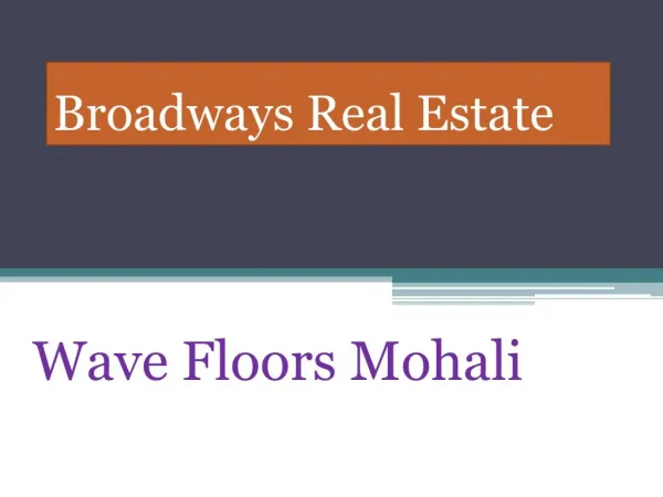Wave 3BHK Floors Mohali, 3BHK in Mohali, Wave Sec 99 Mohali near PCA Stadium