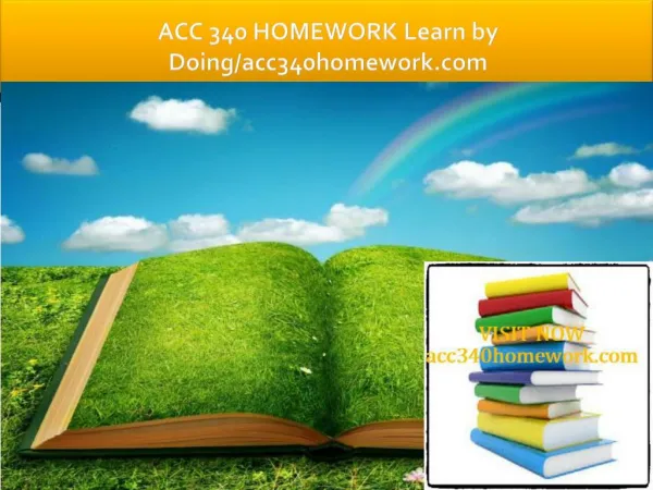 ACC 340 HOMEWORK Learn by Doing/acc340homework.com