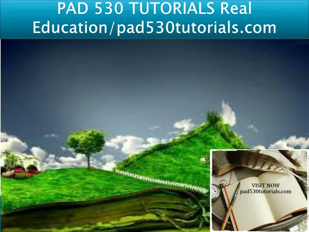 pad 530 tutorials real education pad530tutorials com