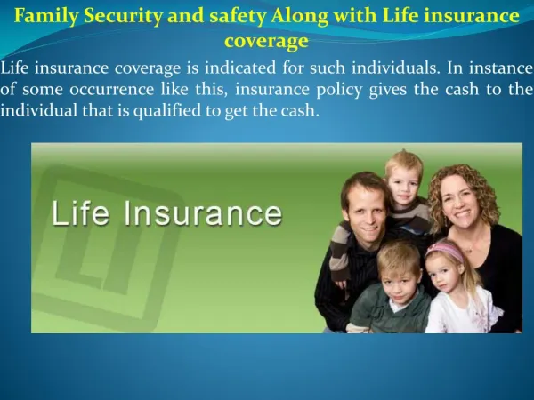 Family Security and safety Along with Life insurance coverage