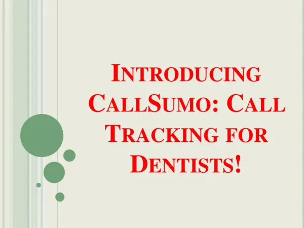 Introducing CallSumo: Call Tracking for Dentists!