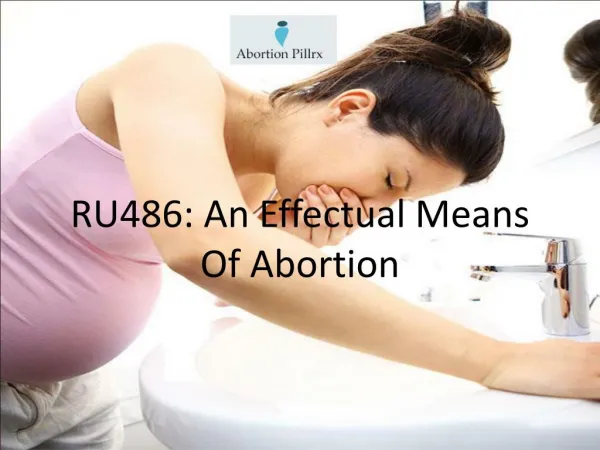 RU486: An Effectual Means Of Abortion