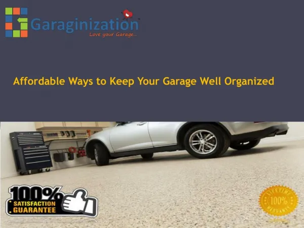 Affordable Ways to Keep Your Garage Well Organized