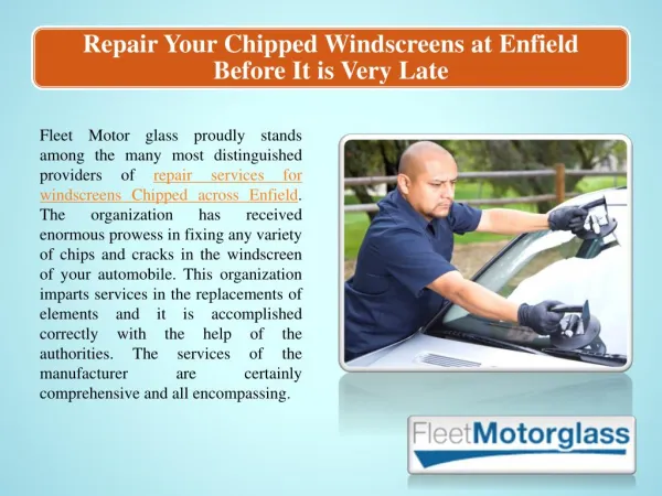 Repair Your Chipped Windscreens at Enfield Before It is Very Late