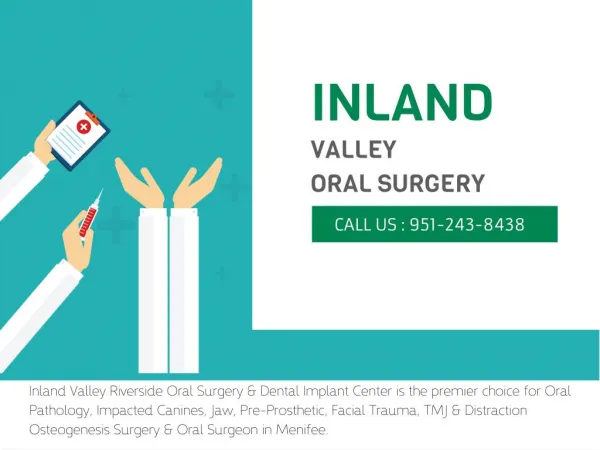 Inland Valley Oral Surgery, Riverside Oral Surgery, Riverside Dentist -