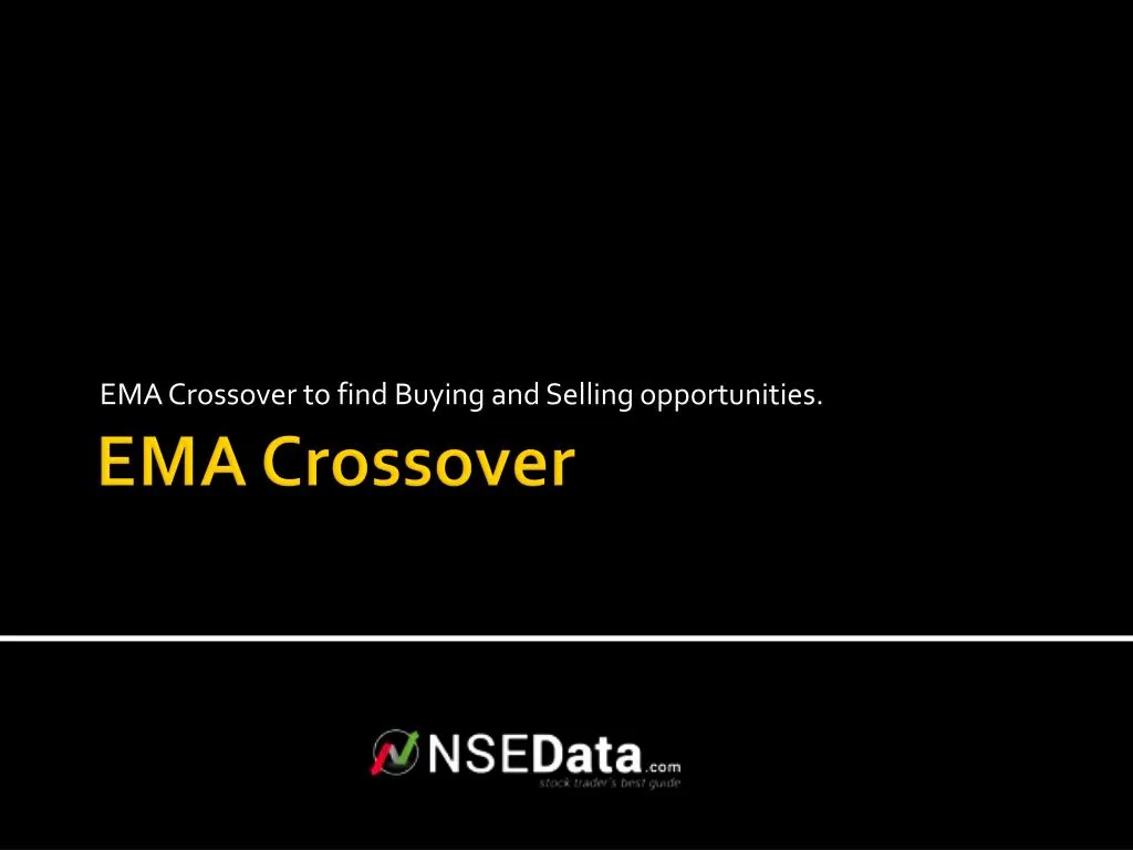 ema crossover to find buying and selling opportunities