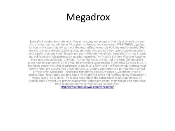 Megadrox whether it's to the extent of wanting a