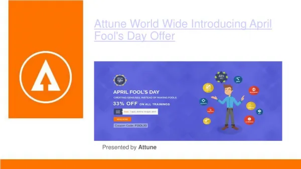 Attune World Wide Introducing April Fool's Day Offer