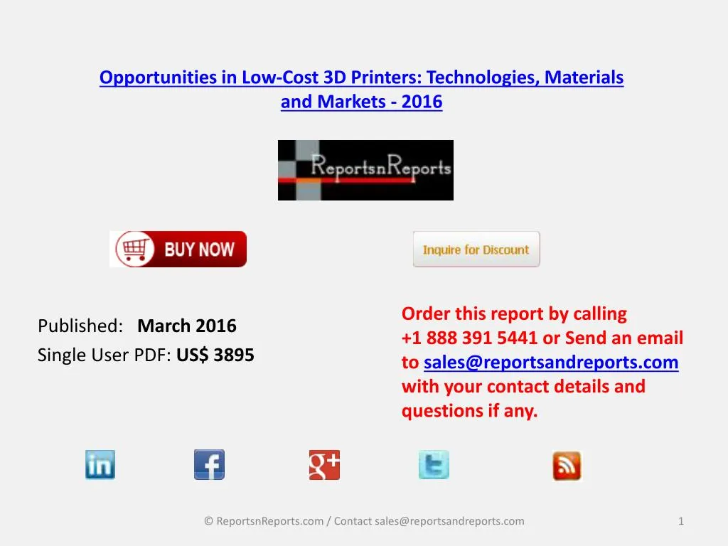 opportunities in low cost 3d printers technologies materials and markets 2016