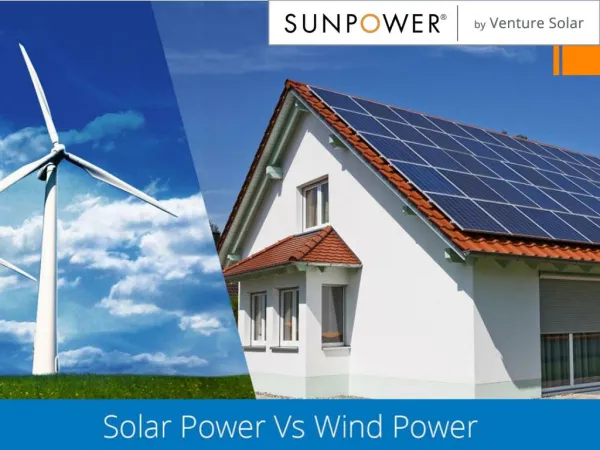 10 Ways that Solar Power Is Superior to Wind Power