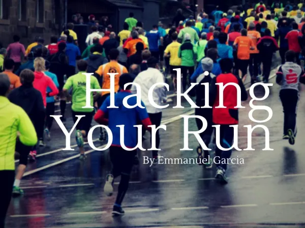 Hacking Your Run