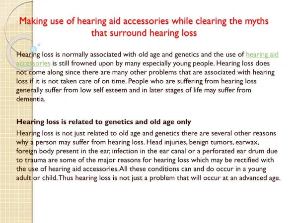 Making use of hearing aid accessories while clearing the myths that surround hearing loss