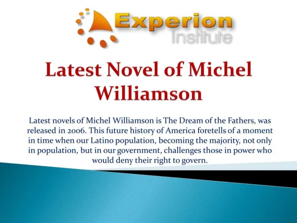 Latest novel of michel williamson