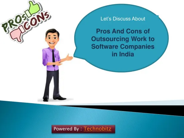 Pros And Cons of Outsourcing Work to Software Companies in India