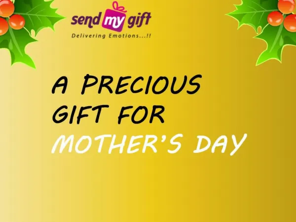 A PRECIOUS GIFT FOR MOTHER’S DAY From SendMyGift