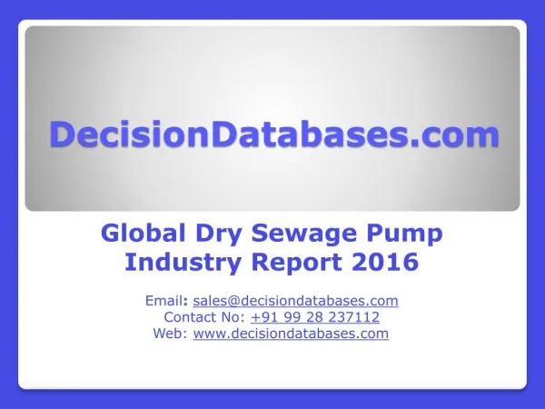 Global Dry Sewage Pump Market 2016-2021