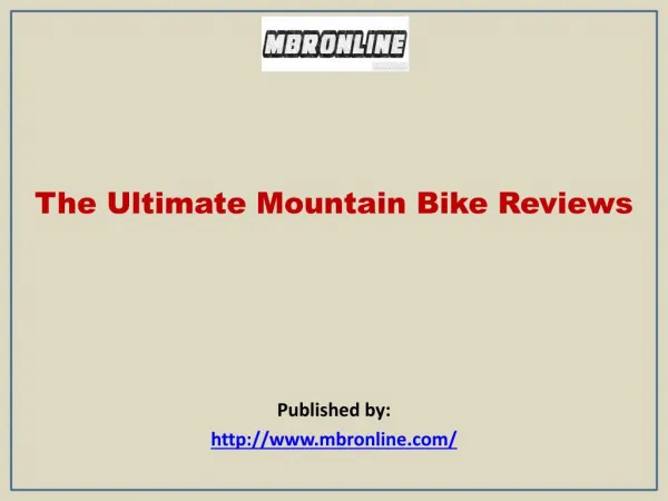 The Ultimate Mountain Bike Reviews