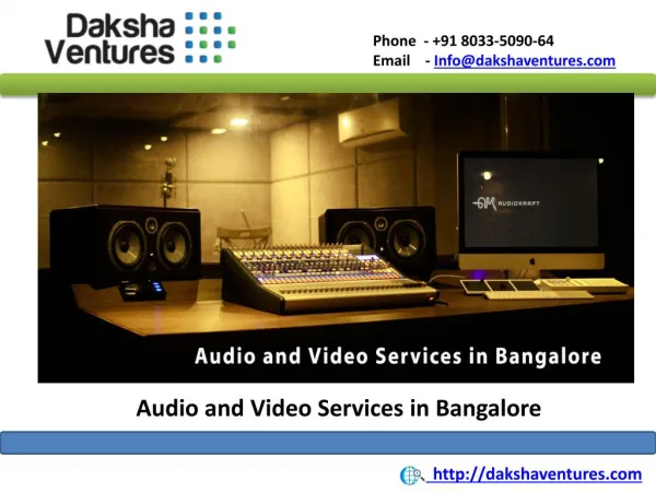 Audio and Video Services in Bangalore
