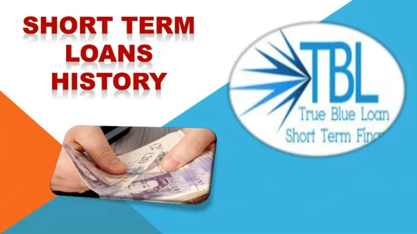 Short Term Loans History