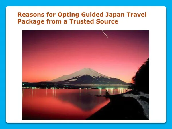 Opting Guided Japan Travel Package