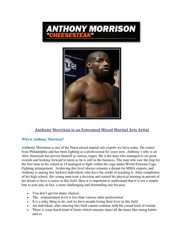 Anthony Morrison is an Esteemed Mixed Martial Arts Artist