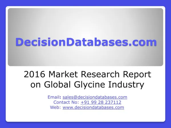 Global Glycine Market 2016:Industry Trends and Analysis