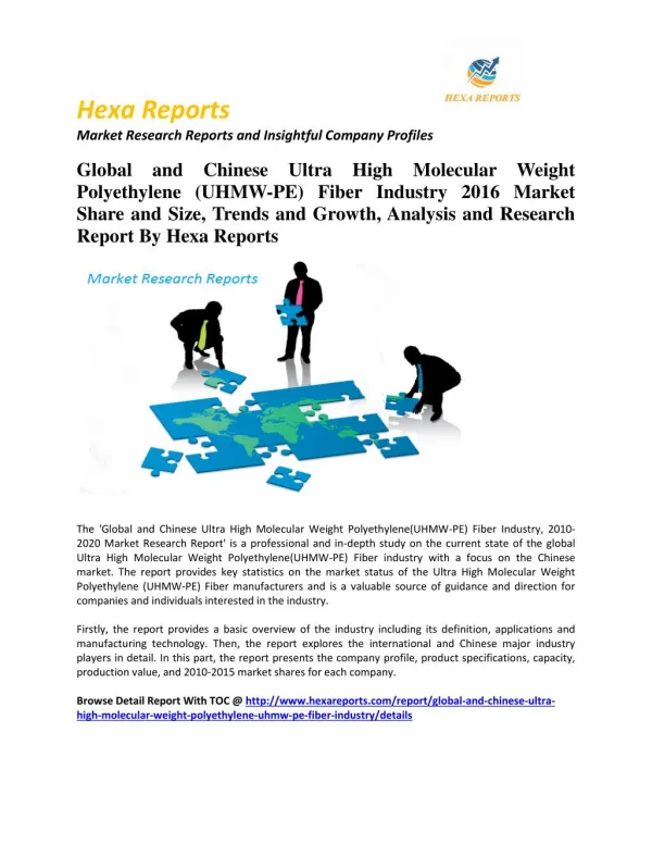 Global and Chinese Ultra High Molecular Weight Polyethylene (UHMW-PE) Fiber Industry 2016 Market Trends and Growth: Hexa